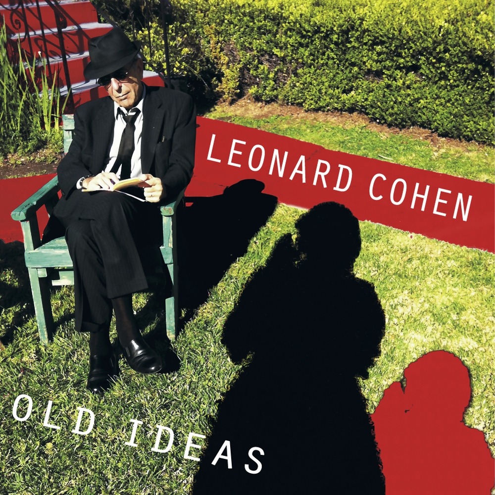 old ideas leonard cohen
