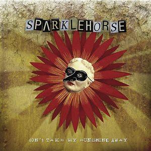 sparklehorsedonttakemysunshineaway2006