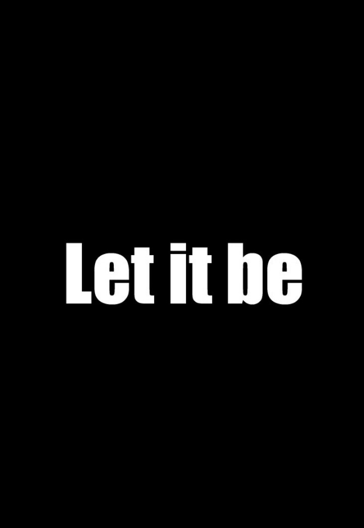 let it be