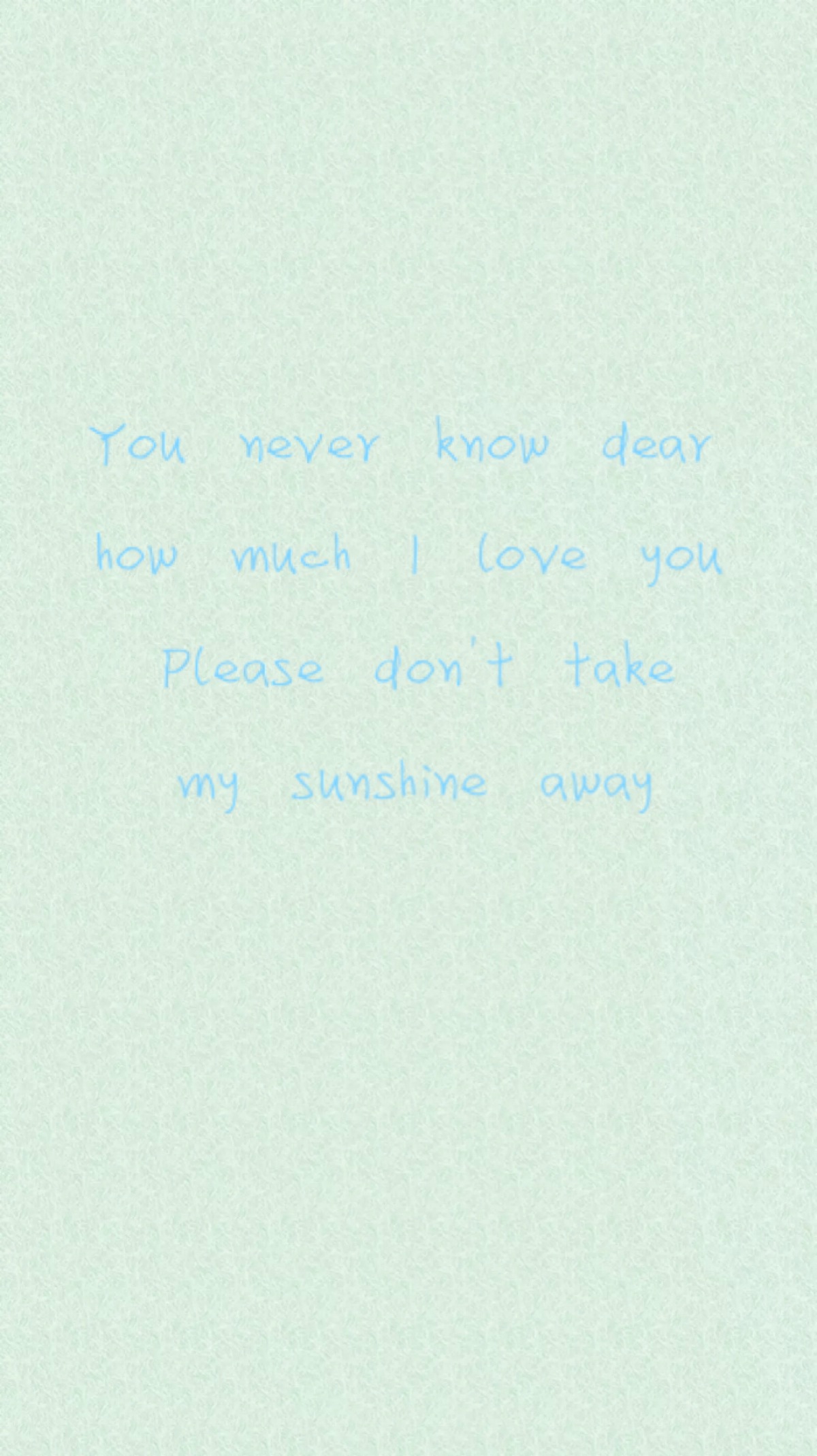 you are my sunshine
