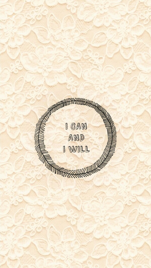 大大雯的原创壁纸 英文短句 清新 暖色极简 平铺「i can and i will」