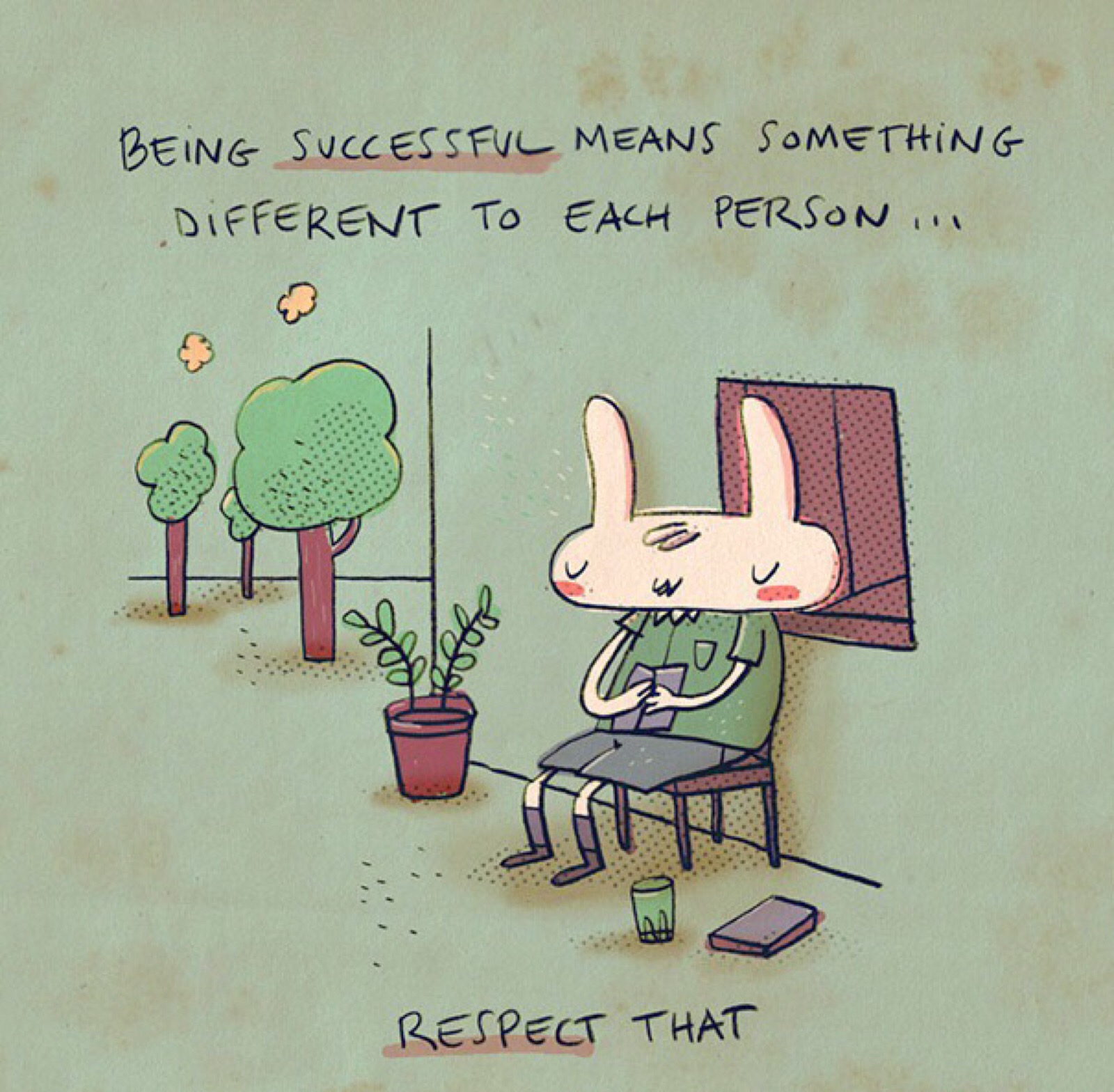 respect that.