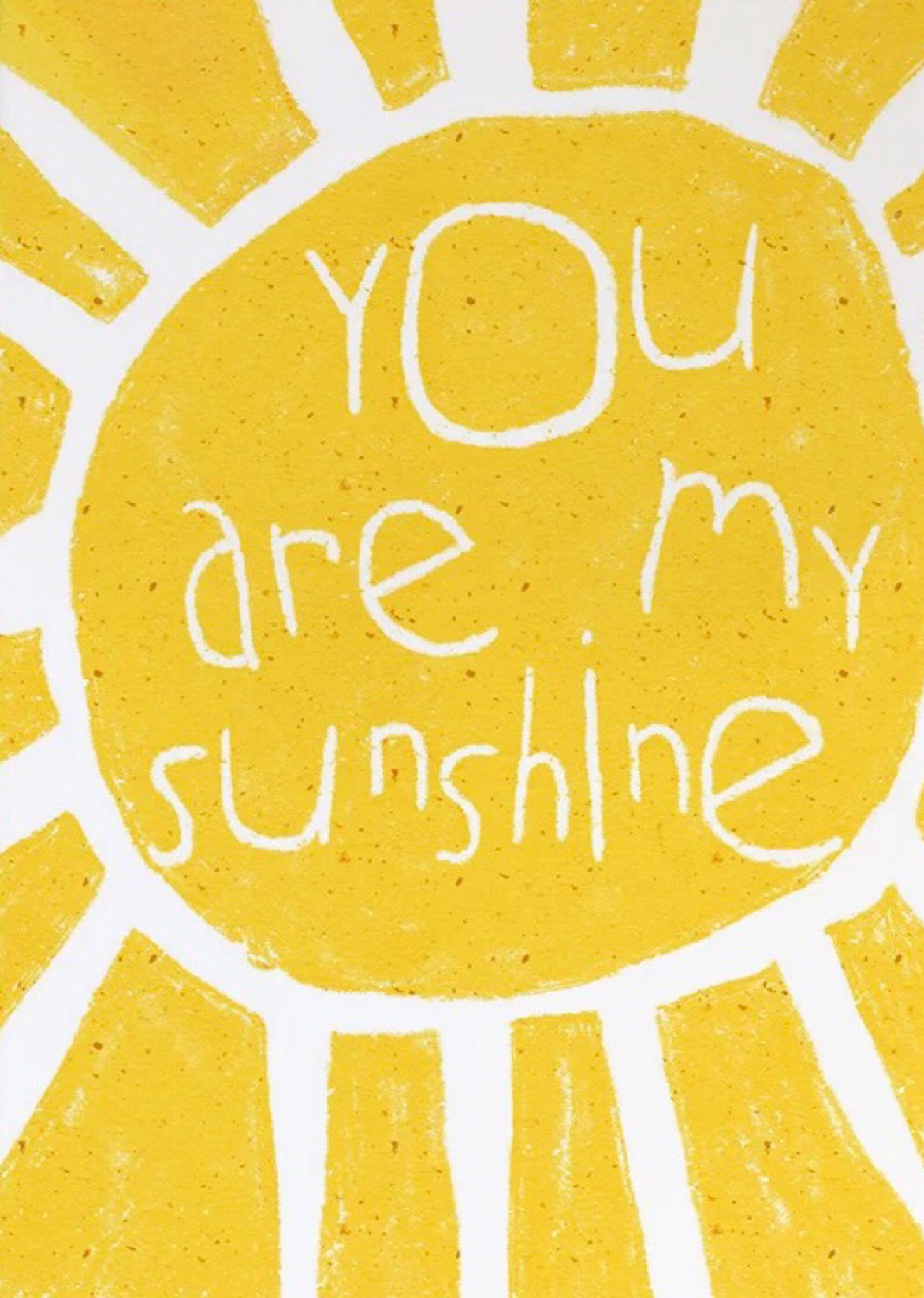 you are my sunshine
