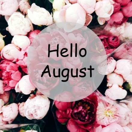 hello august!希望这个月过好点.