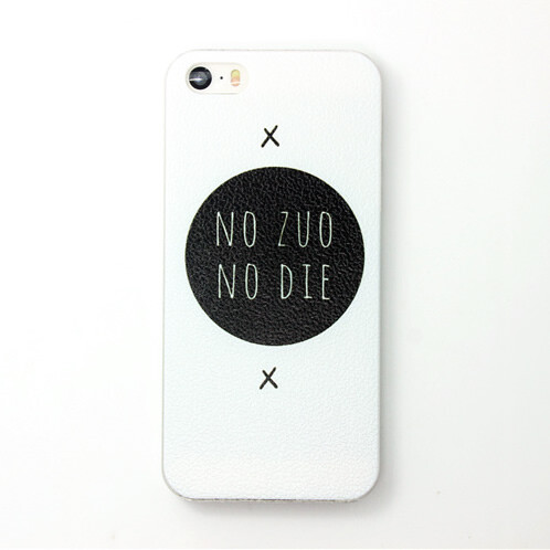 个性不作不死 no zuo no die 苹果5 iphone55s case原创手机壳套