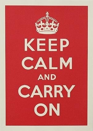 【keep calm and carry on】