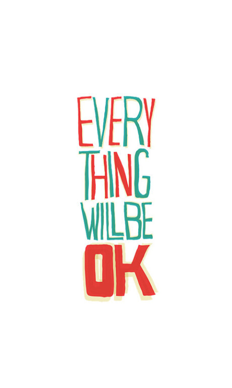 everything will be ok