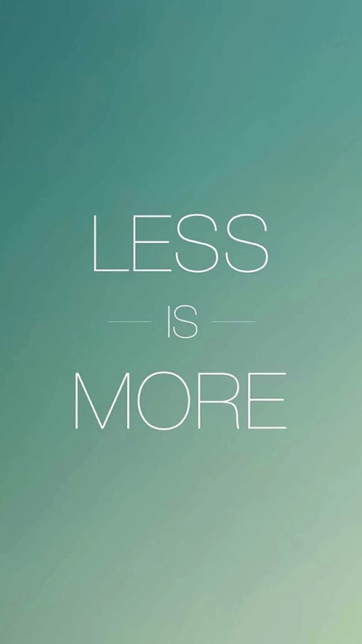 less is more