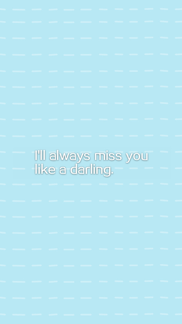 i"ll always miss you like a darling 小时代