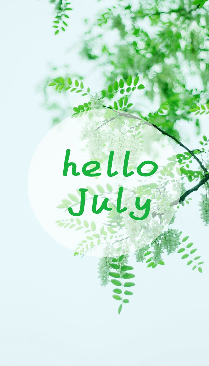 [hello,july/你好,七月]#月份壁纸#节日壁纸#风景#花朵#英文#@潼阿凉