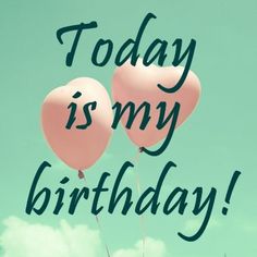 happy birthday to me