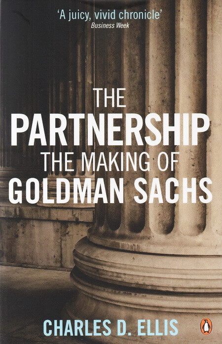 the partnership:the making of goldman sachs高盛帝国