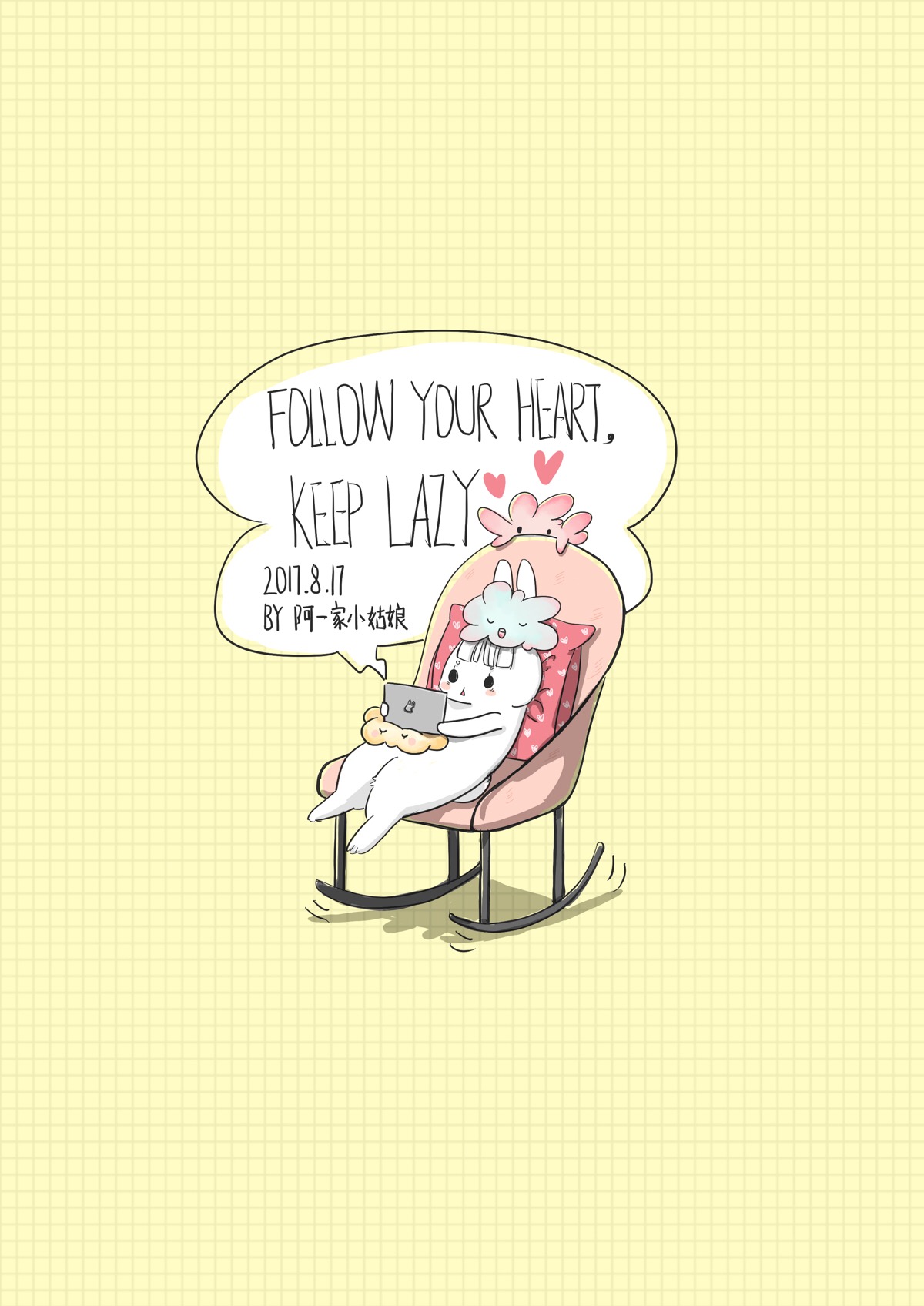 手绘兔砸100天 no.17 呜飒 follow your heart ,keep lazy!