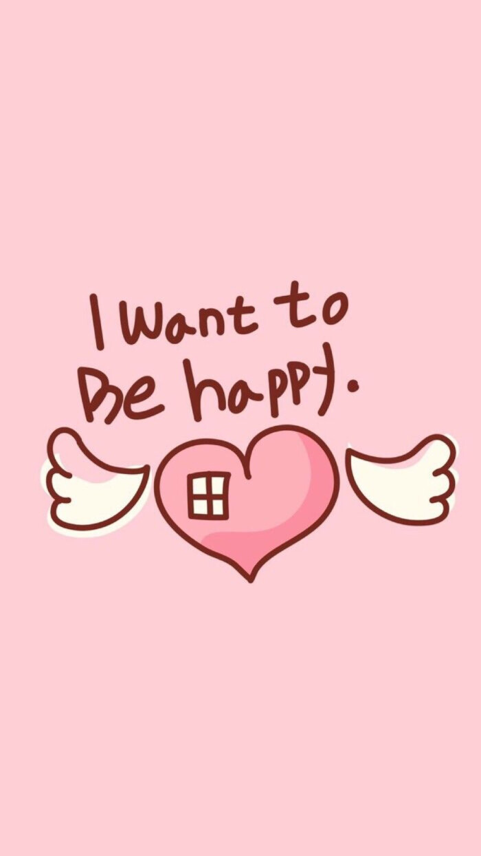 i want to be happy.