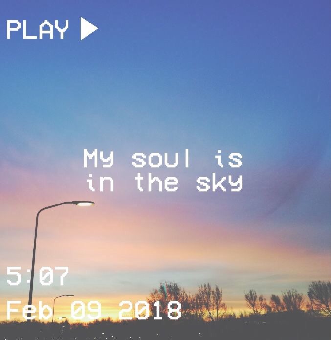 my soul is in the sky