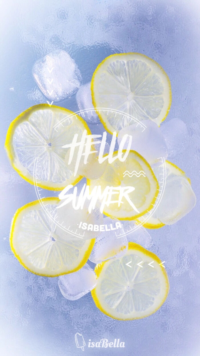 isabella 自制原创壁纸 夏天你好 hello summer 文字 句子 情感 语录